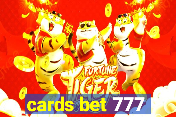 cards bet 777